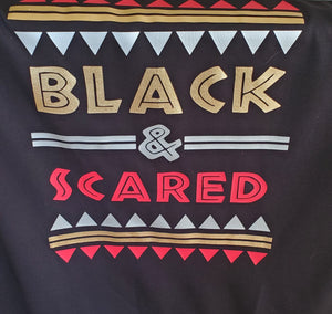 Black and Scared/ Proud