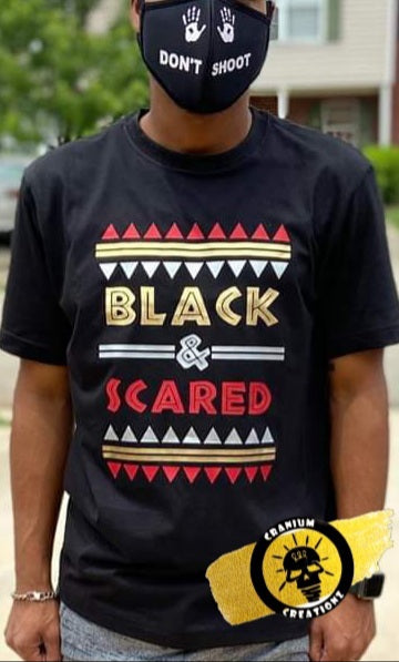 Black and Scared/ Proud